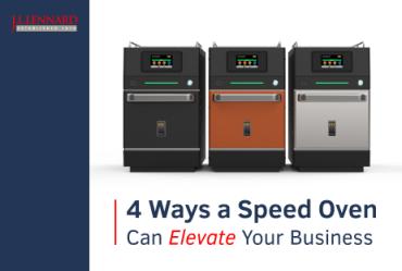 4 Ways A Speed Oven Can Improve Your Commercial Kitchen