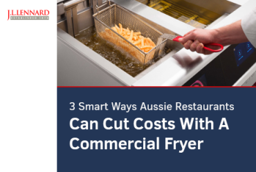 3 Smart Ways Aussie Restaurants Can Cut Costs with a Commercial Fryer